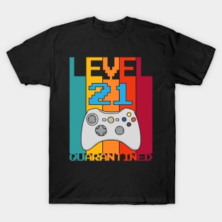 Level 21 Quarantined 21th Video Gamer Quarantine birthday T-Shirt